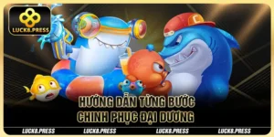 Hướng dẫn từng bước chinh phục đại dương 
