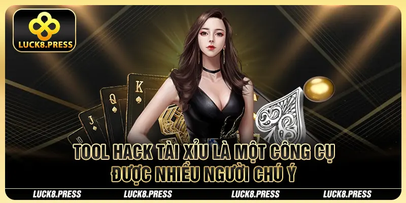 Tool Hack Tài Xỉu - Những Điều Cần Biết Khi Dùng Tại Luck8 2 Tool hack Tài Xỉu là một công cụ được nhiều người chú ý